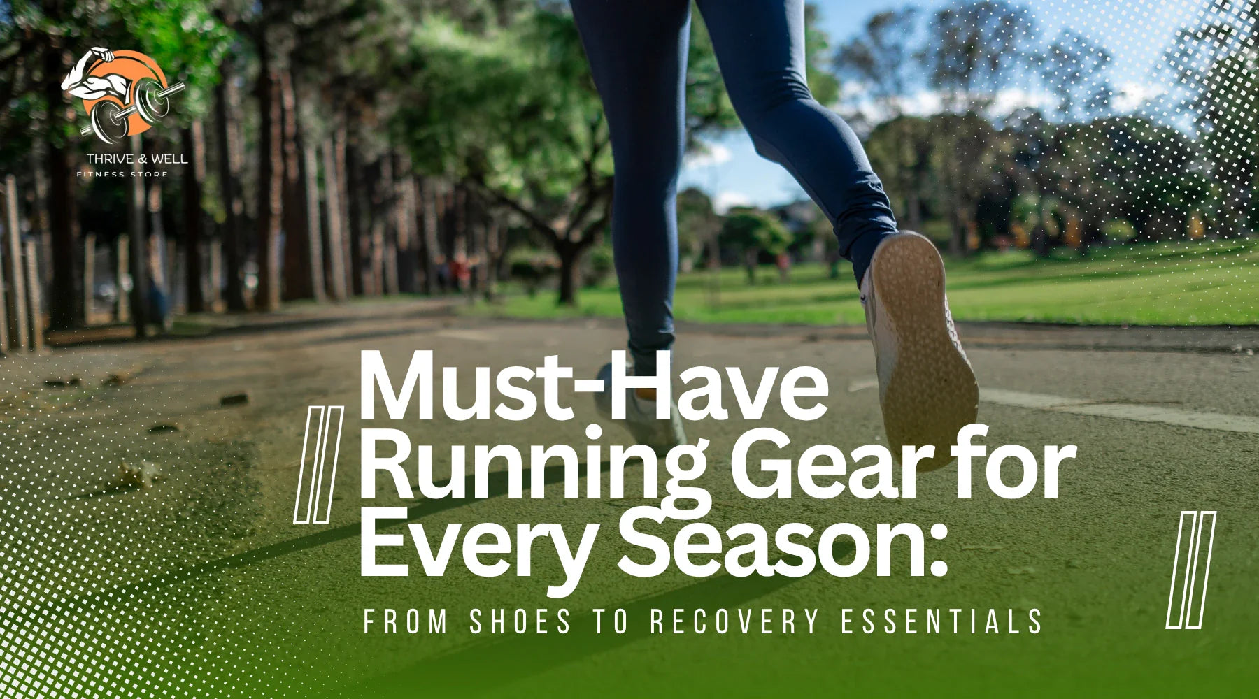 Must-Have Running Gear for Every Season: From Shoes to Recovery Essentials
